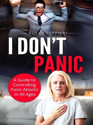 cover image of I Don't Panic a Guide to Controlling Panic Attacks in All Ages